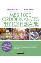 Mes mille ordonnances de phytotherapie