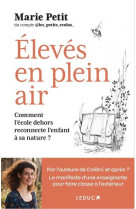 Eleves en plein air - comment l ecole dehors reconnecte l enfant a sa nature