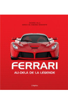 Ferrari - au-dela de la legende