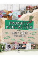 Produits d-entretien : tout faire soi-meme