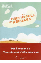 Le crepuscule des abeilles