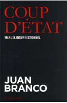 Coup d-etat - manuel insurrectionnel