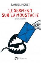 Le serment sur la moustache