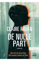 De nulle part - le nouveau thriller addictif de claire favan