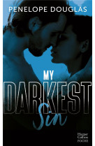 My darkest sin - apres le succes de dark romance, dark desire et dark obsession