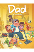 Dad - tome 6 - pere a tout faire