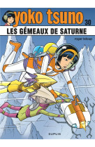 Yoko tsuno - tome 30 - les gemeaux de saturne