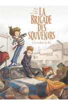 La brigade des souvenirs - tome 3 - la voiture de bob