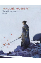 Tenebreuse - tome 2