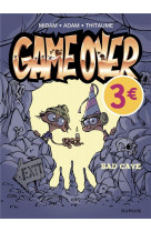 Game over - tome 18 - bad cave / edition speciale (ope ete 2022)