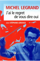 J-ai le regret de vous dire oui