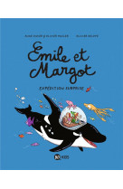 Emile et margot, tome 10 - expedition surprise