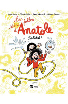 Les idees folles d-anatole, tome 01