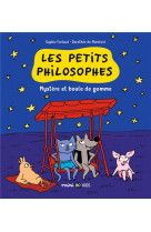 Les petits philosophes, tome 01 - mystere et boules de gomme