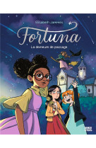 Fortuna, tome 01 - la demeure de passage