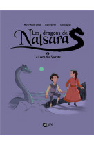 Les dragons de nalsara, tome 02 - le livre des secrets - dragons de nalsara 2 ne