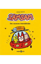 Samsam, tome 08 - des vacances intersiderales