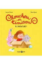 Chouchou et timiaou, tome 01