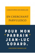 En cherchant parvulesco