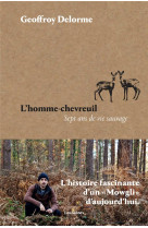 L-homme-chevreuil - sept ans de vie sauvage