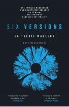 Six versions - tome 2 la tuerie mcleod