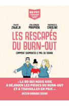 Les rescapes du burn-out