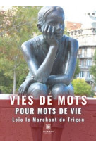 Vies de mots pour mots de vie