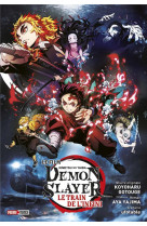 Demon slayer : le roman du film - le train de l-infini