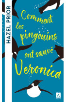 Comment les pingouins ont sauve veronica