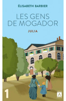 Les gens de mogador - julia - tome 1