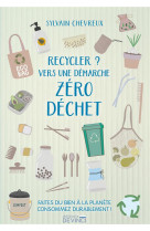 Recycler ? vers une demarche zero dechet