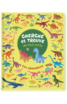 Cherche et trouve des tout-petits - les dinosaures