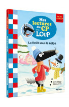 Mes lectures du cp avec loup - la foret sous la neige