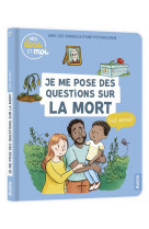 Mes docs et moi - je me pose des questions sur la mort, c-est normal ?