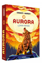 Aurora - tome 3 - l-ours-monde