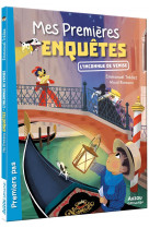 Mes premieres enquetes - t15 - mes premieres enquetes - l-inconnue de venise