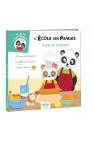 L-ecole des pandas - vive la cuisine !