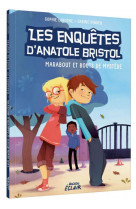 Les enquetes d-anatole bristol - t04 - les enquetes d-anatole bristol - marabout et bouts de mystere