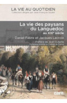 La vie au quotidien des paysans du languedoc au xixe siecle