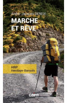 Marche et reve - hrp 2011 - hendaye-banyuls