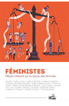 Feministes - recits militants sur la cause des femmes