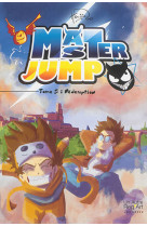 Master jump. tome 2 : redemption