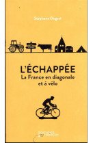 L'échappée