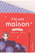 J-ai une maison