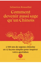 Comment devenir aussi sage qu-un chinois