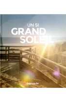 Un si grand soleil