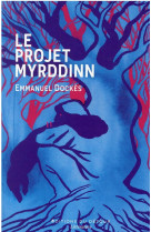 Le projet myrddinn