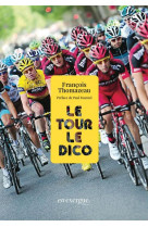 Le tour, le dico