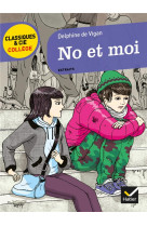 No et moi - suivi d-une enquete  regard sur les exclus