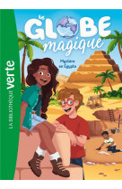 Le globe magique - t03 - le globe magique 03 - mystere en egypte